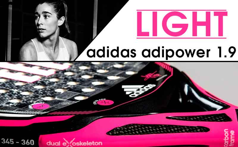 Aplicable Sin aliento Condición Review Adidas Adipower Light 1.9 | Time2Padel